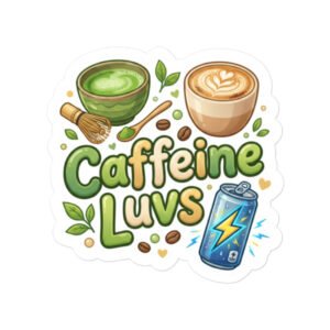 Caffeine Luvs Sticker | Matcha, Coffee & Energy Drink Caffeine Lover Decal